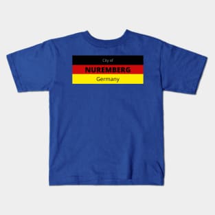 City of Nuremberg in Germany Kids T-Shirt